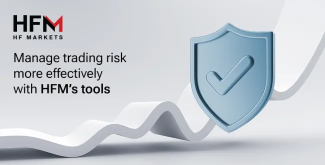 Manage Trading Risk More Effectively with HFM’s Tools