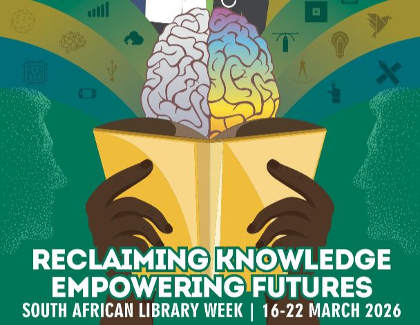 South African Library Week 2026: March 14 - 21 'Reclaiming Knowledge ...