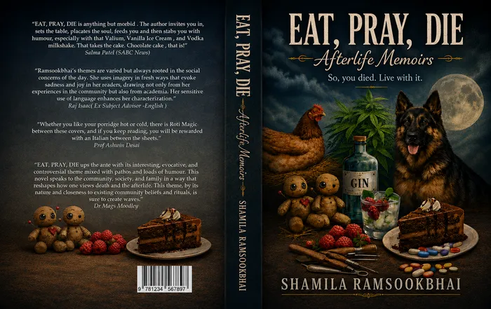EAT, PRAY, DIE: Afterlife Memoirs, So You Died. Live with It. 