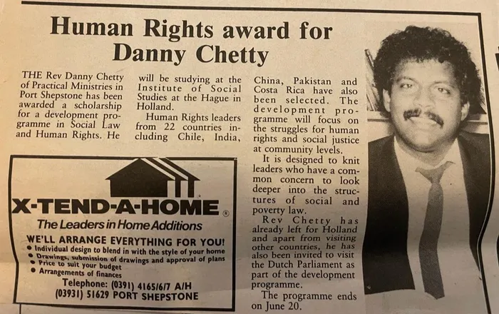 
THE passing of Reverend Danny Chetty a few years ago marks the end of a remarkable life devoted to faith, justice, service, and an abiding love for humanity. 