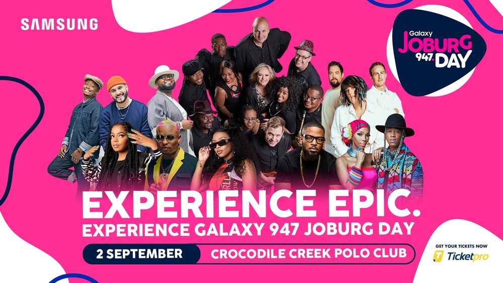 Star-studded performances to rock Galaxy 947 Joburg Day as 2023