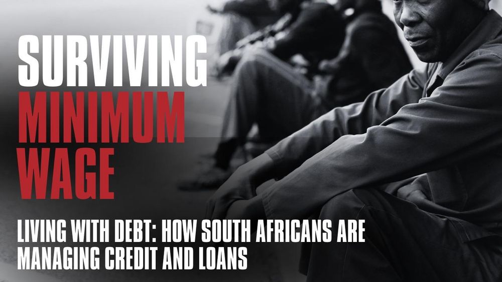 Understanding our debt crisis: Personal stories from everyday South Africans